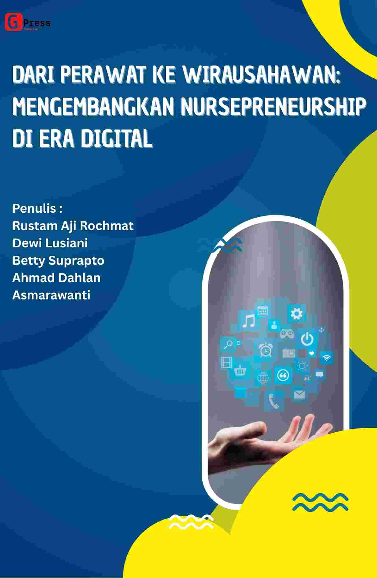 Dari Perawat Ke Wirausahawan: Mengembangkan Nursepreneurship Di Era Digital